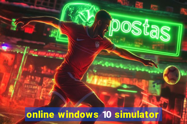 online windows 10 simulator